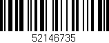 Código de barras (EAN, GTIN, SKU, ISBN): '52146735'