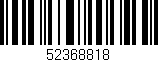 Código de barras (EAN, GTIN, SKU, ISBN): '52368818'