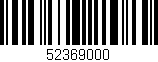 Código de barras (EAN, GTIN, SKU, ISBN): '52369000'