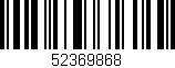 Código de barras (EAN, GTIN, SKU, ISBN): '52369868'