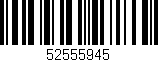 Código de barras (EAN, GTIN, SKU, ISBN): '52555945'