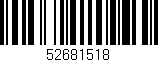 Código de barras (EAN, GTIN, SKU, ISBN): '52681518'