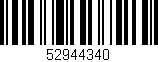Código de barras (EAN, GTIN, SKU, ISBN): '52944340'