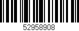 Código de barras (EAN, GTIN, SKU, ISBN): '52958908'