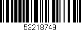 Código de barras (EAN, GTIN, SKU, ISBN): '53218749'