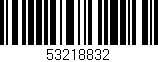 Código de barras (EAN, GTIN, SKU, ISBN): '53218832'
