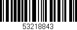 Código de barras (EAN, GTIN, SKU, ISBN): '53218843'