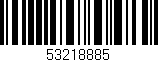 Código de barras (EAN, GTIN, SKU, ISBN): '53218885'
