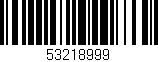 Código de barras (EAN, GTIN, SKU, ISBN): '53218999'