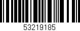 Código de barras (EAN, GTIN, SKU, ISBN): '53219185'