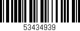 Código de barras (EAN, GTIN, SKU, ISBN): '53434939'