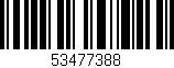 Código de barras (EAN, GTIN, SKU, ISBN): '53477388'