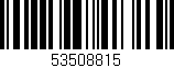 Código de barras (EAN, GTIN, SKU, ISBN): '53508815'