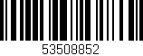 Código de barras (EAN, GTIN, SKU, ISBN): '53508852'