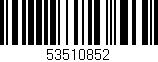Código de barras (EAN, GTIN, SKU, ISBN): '53510852'