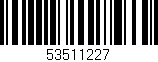 Código de barras (EAN, GTIN, SKU, ISBN): '53511227'