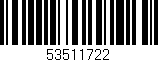 Código de barras (EAN, GTIN, SKU, ISBN): '53511722'