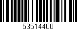 Código de barras (EAN, GTIN, SKU, ISBN): '53514400'