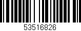 Código de barras (EAN, GTIN, SKU, ISBN): '53516826'