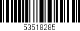 Código de barras (EAN, GTIN, SKU, ISBN): '53518285'