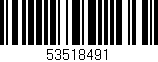 Código de barras (EAN, GTIN, SKU, ISBN): '53518491'