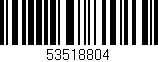 Código de barras (EAN, GTIN, SKU, ISBN): '53518804'