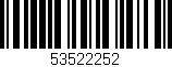 Código de barras (EAN, GTIN, SKU, ISBN): '53522252'