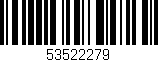 Código de barras (EAN, GTIN, SKU, ISBN): '53522279'