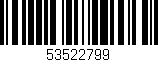Código de barras (EAN, GTIN, SKU, ISBN): '53522799'