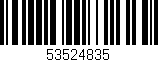 Código de barras (EAN, GTIN, SKU, ISBN): '53524835'