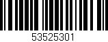 Código de barras (EAN, GTIN, SKU, ISBN): '53525301'