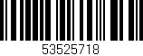 Código de barras (EAN, GTIN, SKU, ISBN): '53525718'