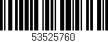 Código de barras (EAN, GTIN, SKU, ISBN): '53525760'