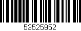 Código de barras (EAN, GTIN, SKU, ISBN): '53525952'