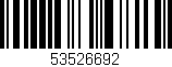 Código de barras (EAN, GTIN, SKU, ISBN): '53526692'