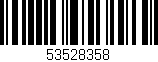 Código de barras (EAN, GTIN, SKU, ISBN): '53528358'