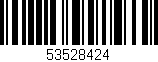 Código de barras (EAN, GTIN, SKU, ISBN): '53528424'