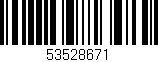 Código de barras (EAN, GTIN, SKU, ISBN): '53528671'