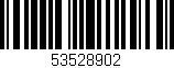 Código de barras (EAN, GTIN, SKU, ISBN): '53528902'