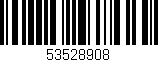 Código de barras (EAN, GTIN, SKU, ISBN): '53528908'