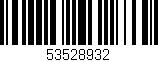 Código de barras (EAN, GTIN, SKU, ISBN): '53528932'
