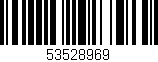 Código de barras (EAN, GTIN, SKU, ISBN): '53528969'