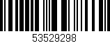 Código de barras (EAN, GTIN, SKU, ISBN): '53529298'