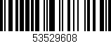 Código de barras (EAN, GTIN, SKU, ISBN): '53529608'