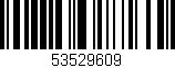 Código de barras (EAN, GTIN, SKU, ISBN): '53529609'