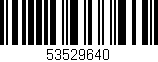 Código de barras (EAN, GTIN, SKU, ISBN): '53529640'