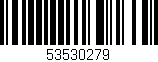 Código de barras (EAN, GTIN, SKU, ISBN): '53530279'
