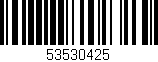Código de barras (EAN, GTIN, SKU, ISBN): '53530425'