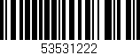 Código de barras (EAN, GTIN, SKU, ISBN): '53531222'