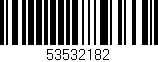 Código de barras (EAN, GTIN, SKU, ISBN): '53532182'
